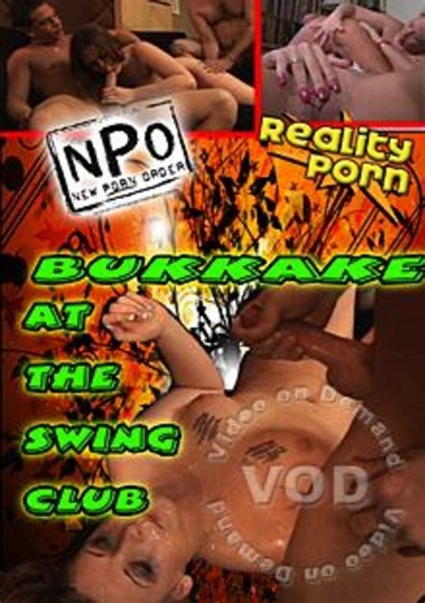 Bukkake At The Swingers Club By New Porn Order NPO HotMovies