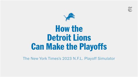 How The Detroit Lions Can Make The Playoffs Through Week 18 The New York Times