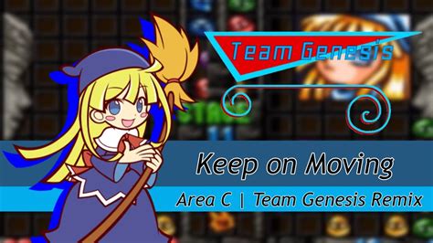 Keep On Moving Area C Puyo Puyo Tsu Team Genesis Remix Youtube