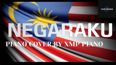 Negaraku Piano Cover by XMP PIANO (Malaysia Day Special) - YouTube