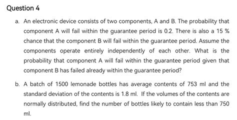 Solved A An Electronic Device Consists Of Two Components A Chegg