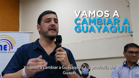 Inscripción Candidatura Alcaldía de Guayaquil Aquiles Álvarez YouTube