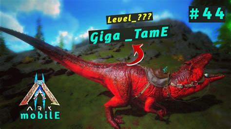 Ark Survival Evolved Mobile Giga Tame How To Tame Giga In Ark Mobile