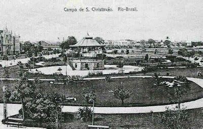 Campo De São Cristovão 300 - Campo de São Cristovão - Curiosidades Cariocas