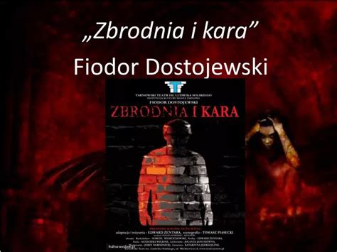 Ppt Zbrodnia I Kara Fiodor Dostojewski Powerpoint Presentation Id