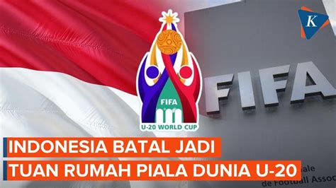 Dicoret Fifa Indonesia Batal Jadi Tuan Rumah Piala Dunia U 20 Youtube