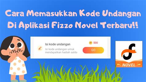 Cara Memasukkan Kode Undangan Referal Di Fizzo Novel Terbaru