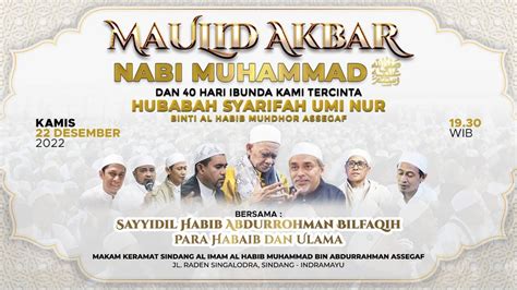 Live Maulid Akbar Nabi Muhammad Saw H Tahlil Hari Syarifah