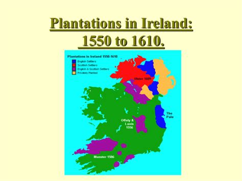 Plantations In Ireland To