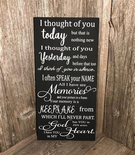 I Thought Of You Today Sign Remembrance Sign In Loving Memory Sign