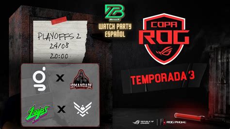 Copa Rog D A Playoffs Watchparty Gana Pases De Batalla Youtube