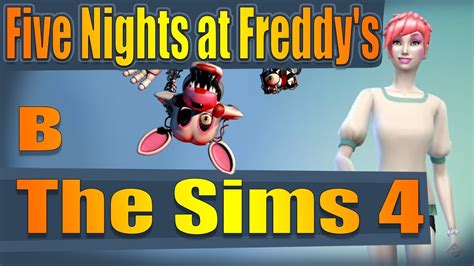 Five Nights At Freddy S в The Sims 4 ВЫПУСК 1 Youtube