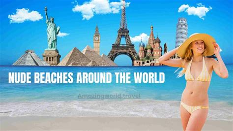 Exploring Paradise Top 15 Nude Beaches Around The World Amazingworld