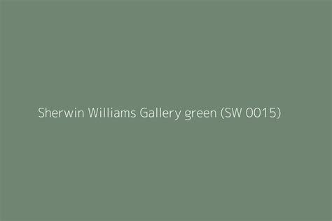 Sherwin Williams Gallery Green Sw 0015 Color Hex Code