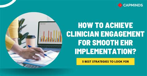 How To Achieve Clinician Engagement For Smooth Ehr Implementation