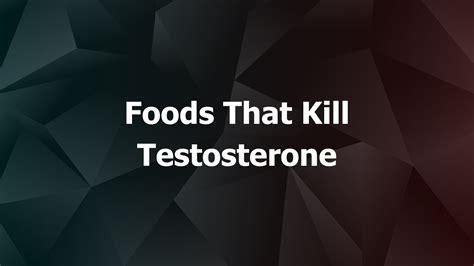 Foods That Kill Testosterone Wittmer Rejuvenation Clinic