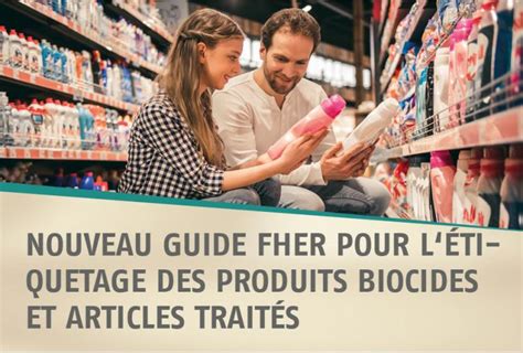 Nouveau Guide Fher Pour Létiquetage Des Produits Biocides Et Articles Traités Knoell