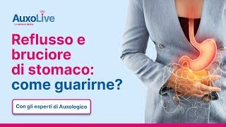 Reflusso Gastroesofageo Sintomi Cause E Cura Doovi