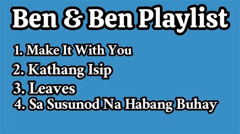 Leaves Ben And Ben Lyrics Ben And Ben Playlist Youtube