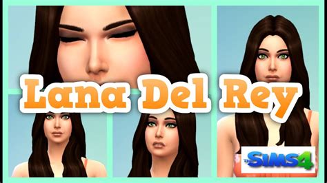 Making Lana Del Rey In The Sims W Commentary Youtube