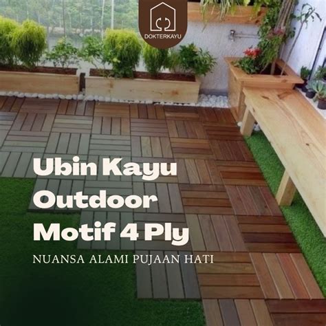 Jual Lantai Ubin Kayu Taman Teras Balkon Khusus Buat Outdoor Decking