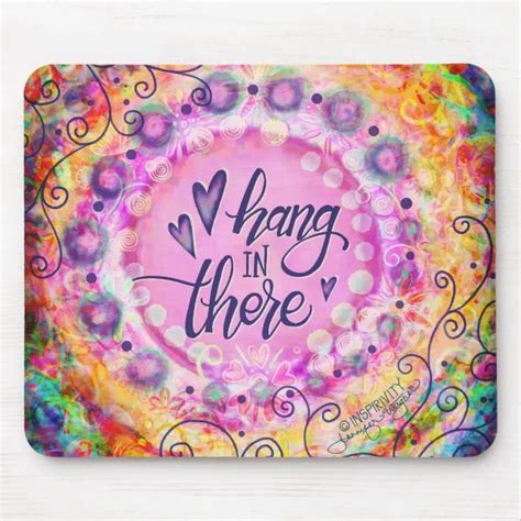 The Words Hang In There Are Surrounded By Colorful Swirls