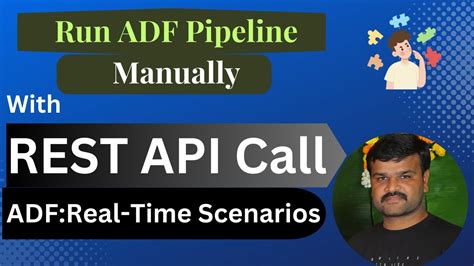 Run Adf Pipeline Manually With Rest Api Call Azure Data Factory Adf