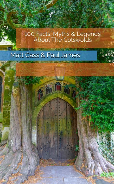 100 Facts Myths And Legends About The Cotswolds Cotswold Way Association