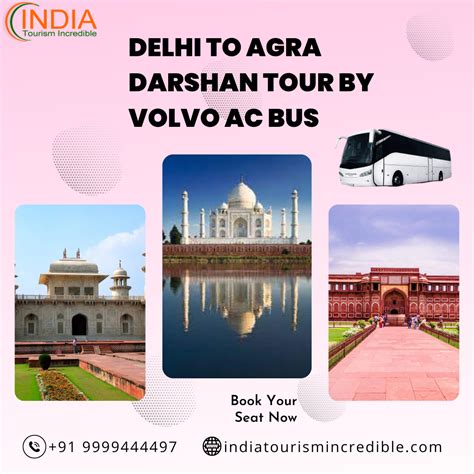 Delhi To Agra Darshan Tour By Volvo Bus Sightseeing One Day Tour