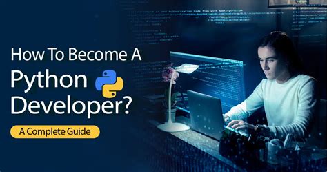 Python Developer Complete Guide For Success In Programming