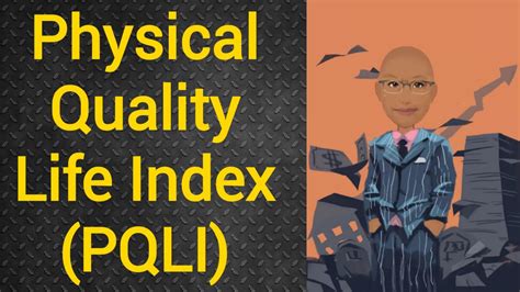 Physical Quality Life Index Pqli Psm Lecture Community Medicine Lecture Psm Made Easy