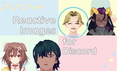 How To Make Discord Reactive Images