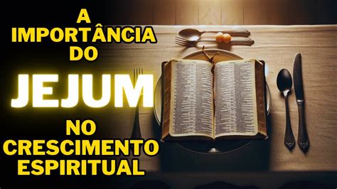 O Que Quebra O Jejum Espiritual - Descubra o porquê de fazer o Jejum Espiritual e conheça os tipos #jejum ...