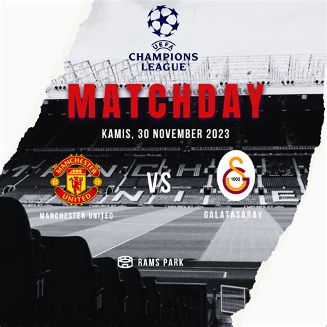 Head To Head Galatasaray Vs Manchester United Liga Champions 2023 2024