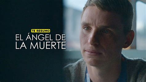 El Angel De La Muerte Resumen En Minutos Netflix Youtube