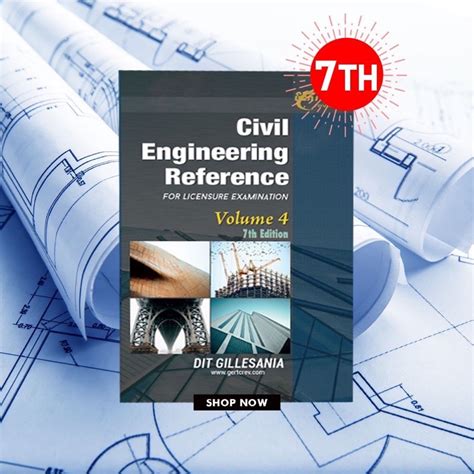 Authentic Civil Engineering Reference Volume 4 For Licensure