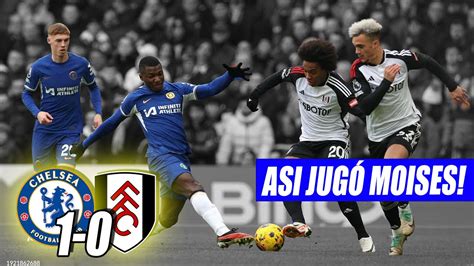 As Jug Moises Caicedo En El Chelsea Fulham Buen Partido De