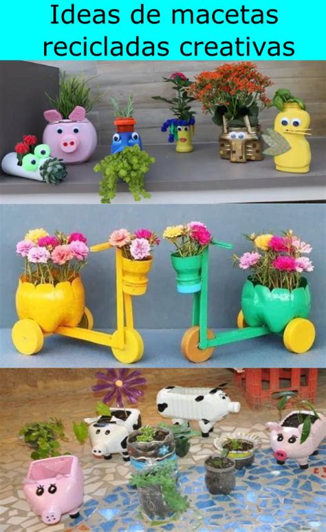 Ideas De Macetas Recicladas Creativas Con Botellas