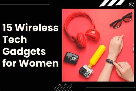 15 Must-Have Wireless Tech Gadgets for Women | CIO Women Magazine