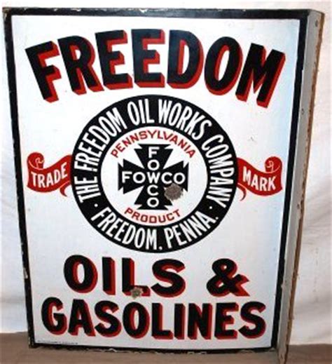 Freedom Oils And Gasoline Porcelain Sign Porcelain Signs