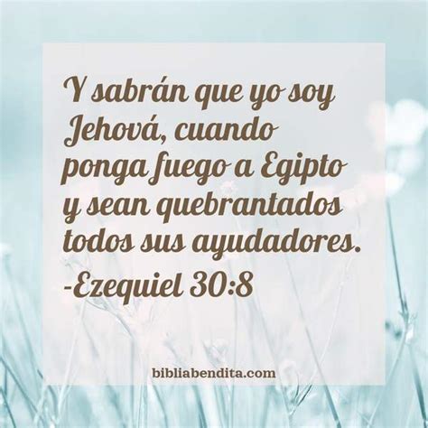 Explicación Ezequiel 30 8 Y sabrán que yo soy Jehová cuando ponga