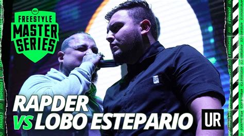 Rapder Vs Lobo Estepario Fms M Xico Final Temporada Youtube