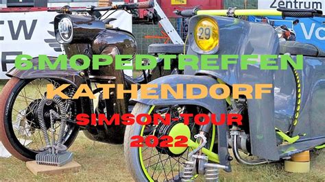 6 Mopedtreffen Kathendorf Harzer Zweitaktbrigade Tour 2022