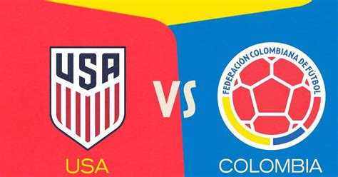 Hoy A Qué Hora Juegan Colombia Vs Estados Unidos Duelo Amistoso Por