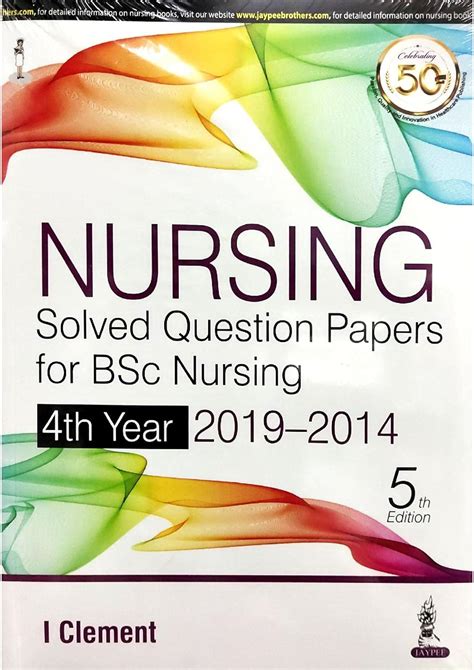 Buy Nursing Solved Question Papers For BSC Nursing 4th Year 2019 2014