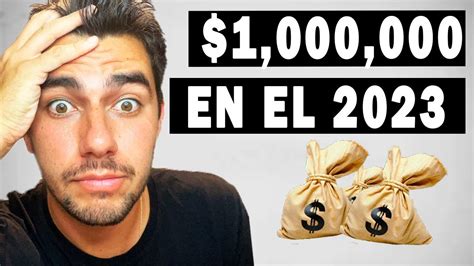 Como Ganar Tu Primer Millon De Dolares Youtube