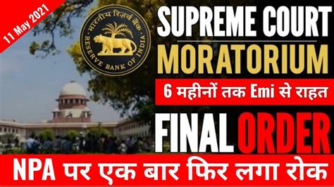 Moratorium 30 Confirmsupreme Court On 6 Month Moratorium Extension