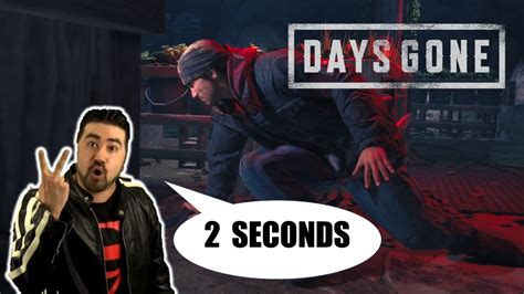 2 Seconds Cutscene DAYS GONE YouTube