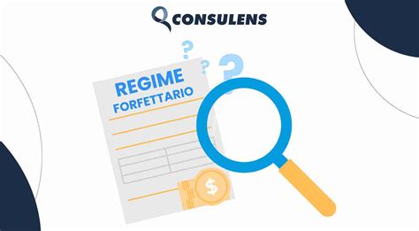 Regime Forfettario Tassazione Requisiti E Novit Consulens