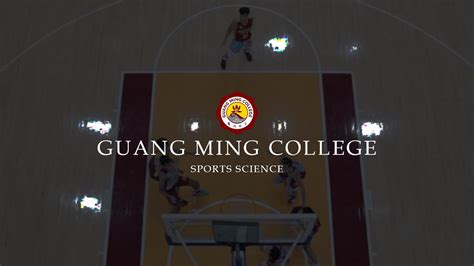 Guang Ming College Sports Science Basketball Team Youtube